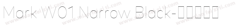 Mark W01 Narrow Black字体转换